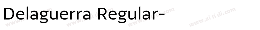 Delaguerra Regular字体转换